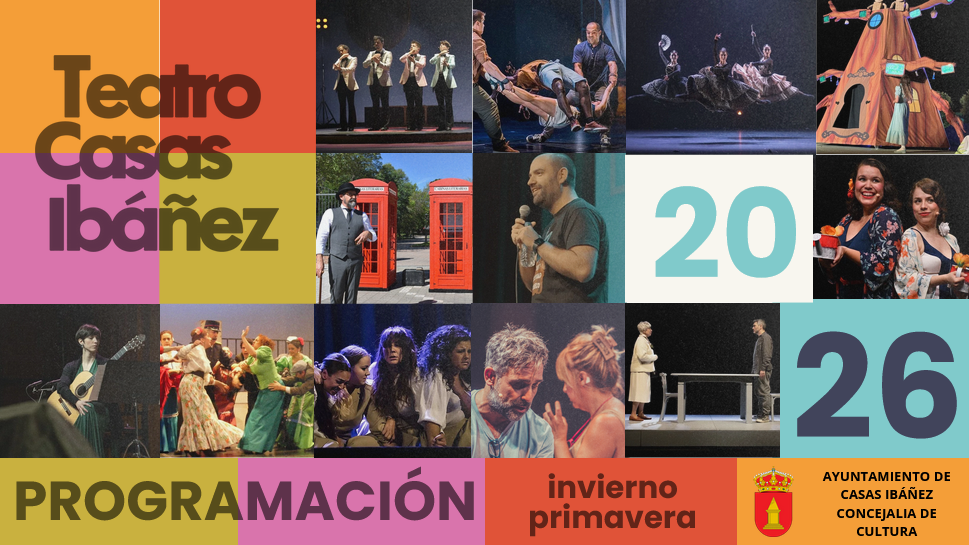 Programación Teatro Casas Ibáñez 2026: invierno y primavera.